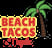 Beach Tacos & Tequila